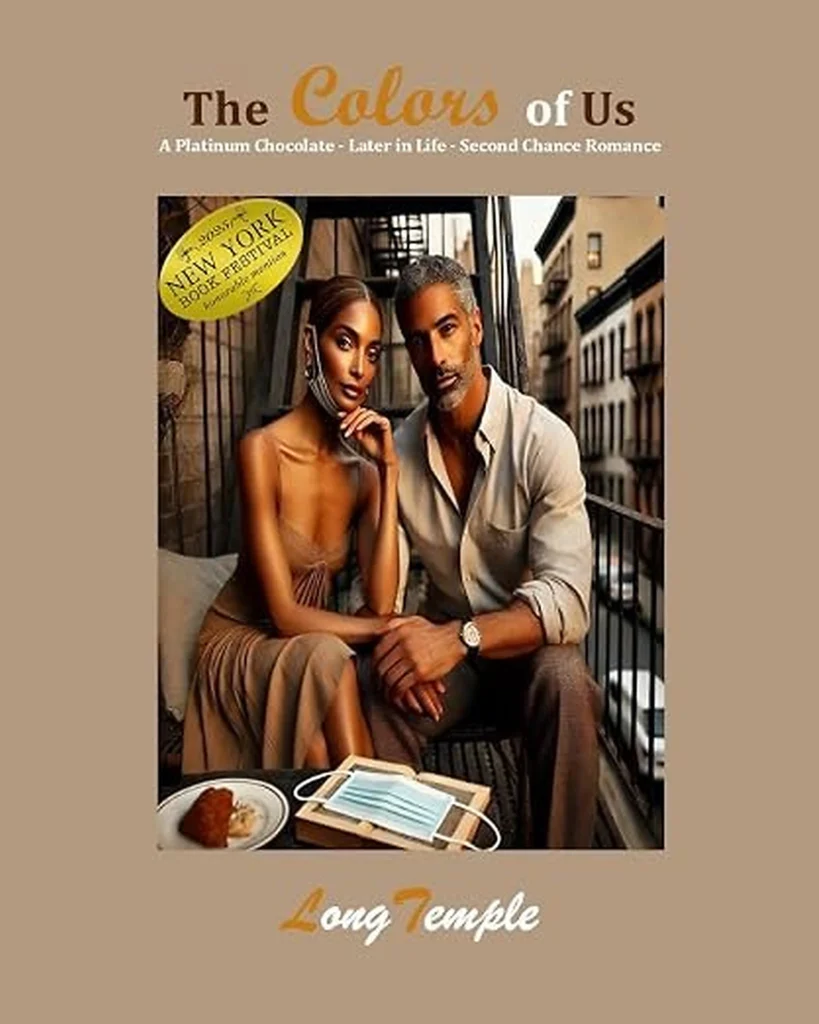 The Colors of Us: A Platinum Chocolate, Later in Life, Second Chance Romance